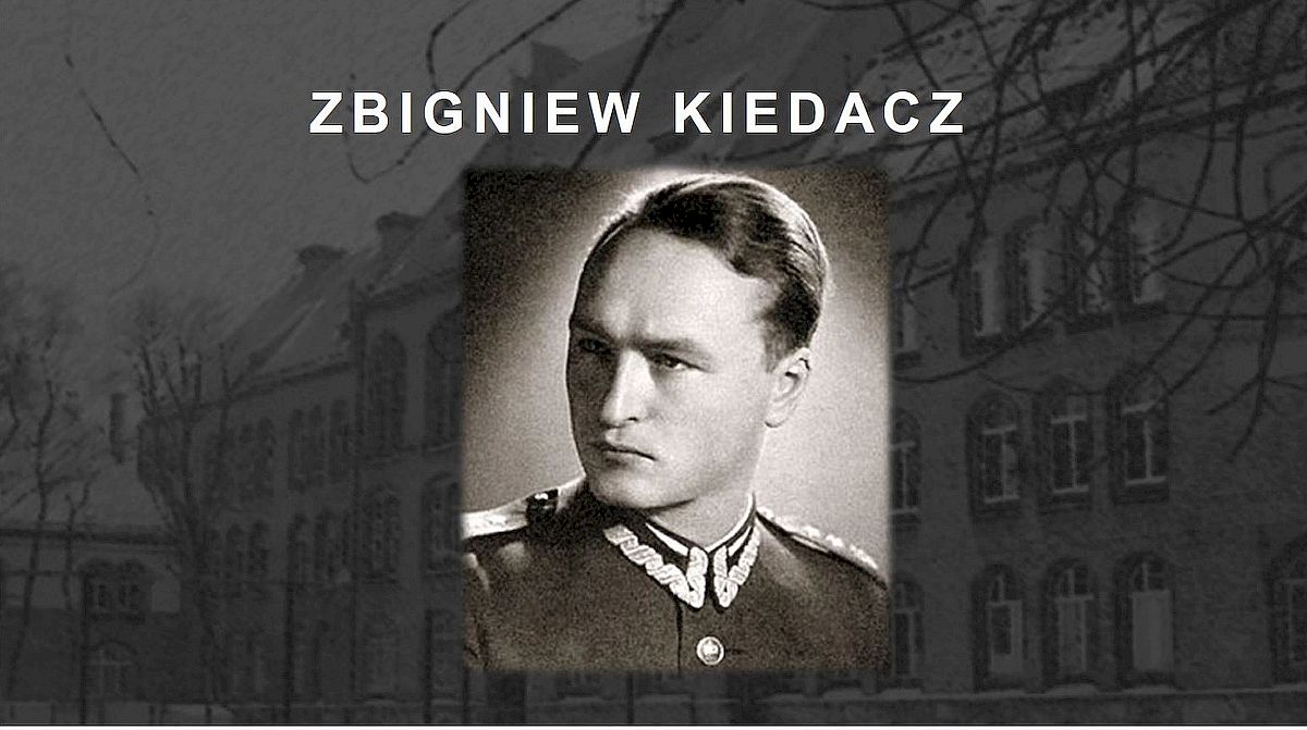 Pamięć i Niepodległość: ppłk Zbigniew Kiedacz